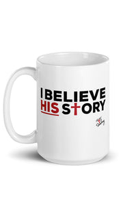I Believe His Story 15oz Mug
